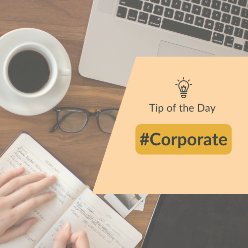 Tip of the Day - Corporate