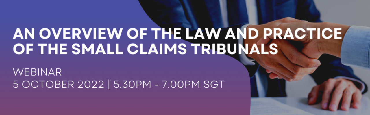 An Overview of the Law and Practice of the Small Claims Tribunals